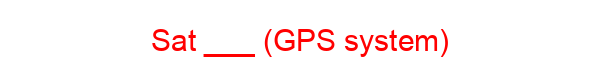 Sat ___ (GPS system)